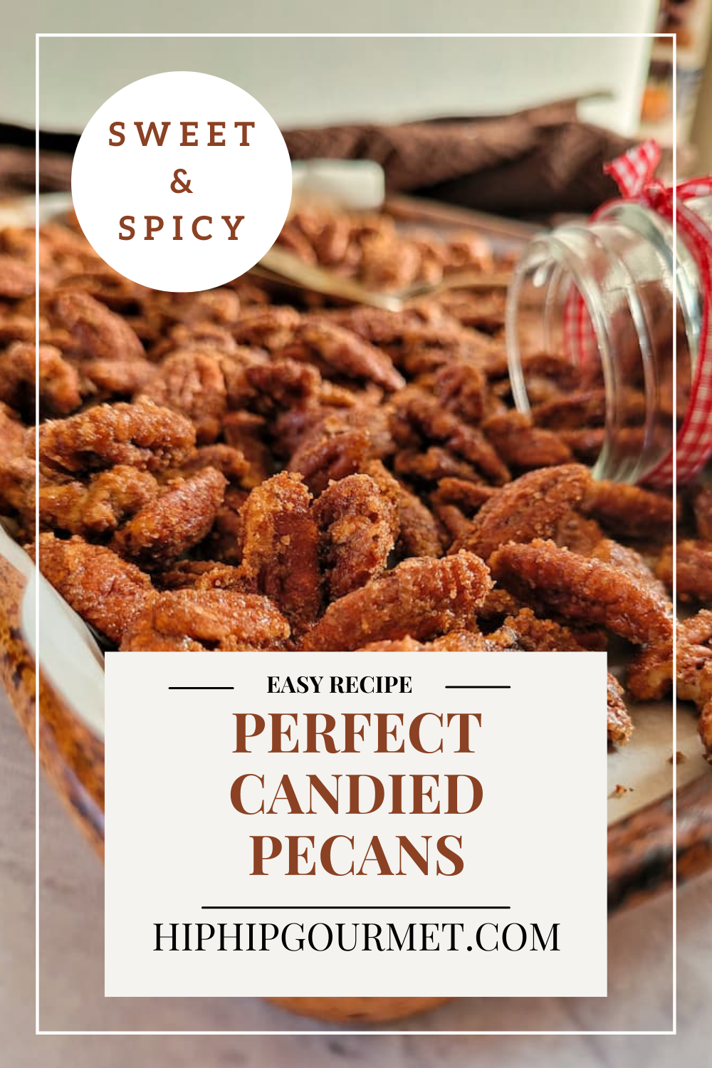 pin for spiced candied pecans