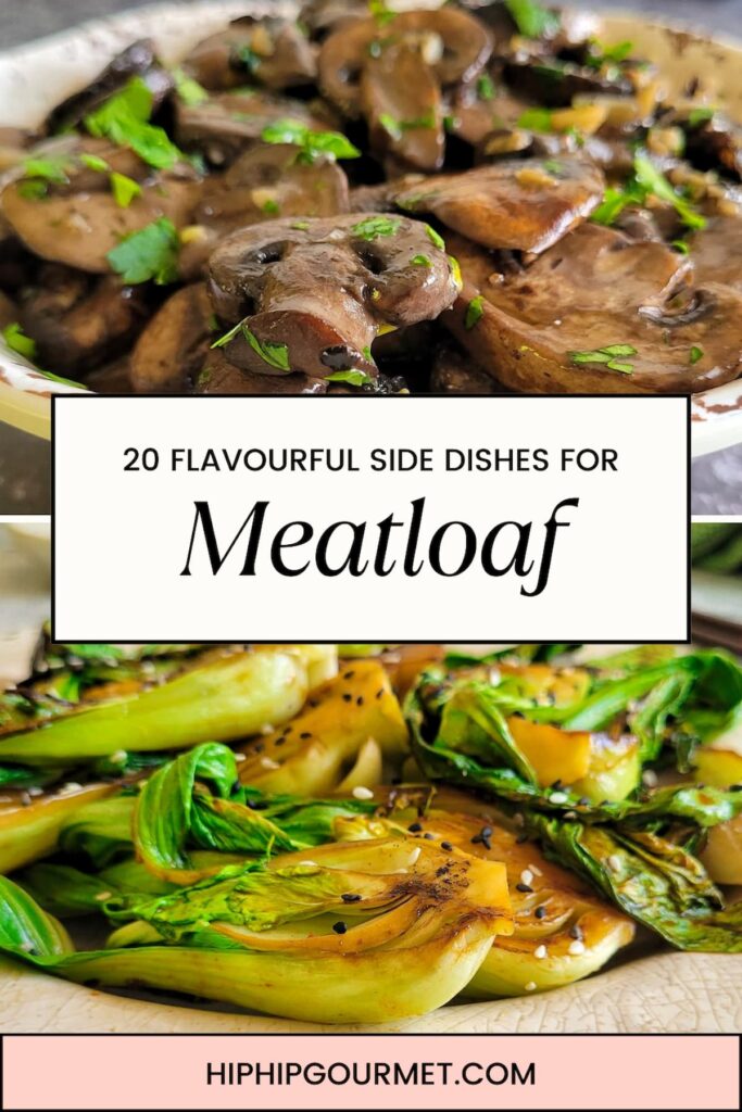 20 BEST SIDE DISHES FOR MEATLOAF