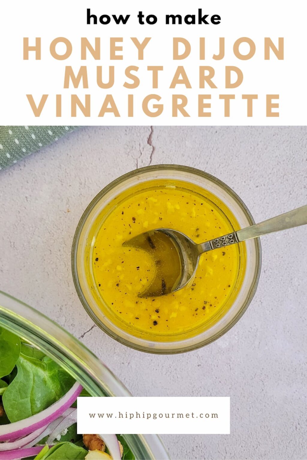 Honey and Dijon Mustard Vinaigrette: Tangy & Delicious! - Hip Hip Gourmet