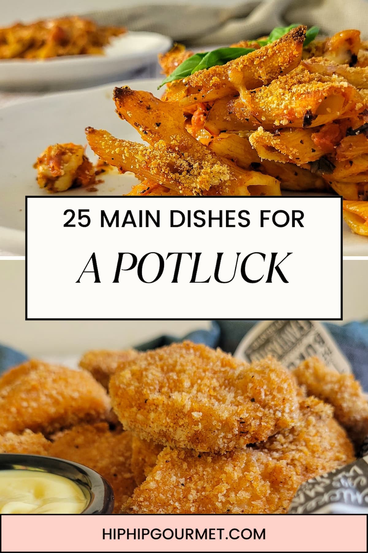 PIN FOR MAIN DISH IDEAS FOR A POTLUCK