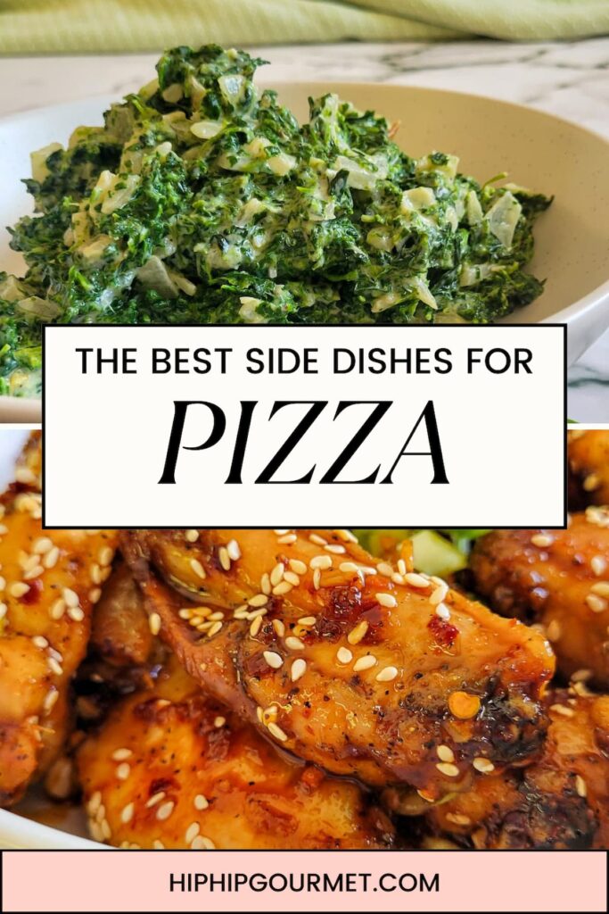 WHAT TO SERVE WITH PIZZA