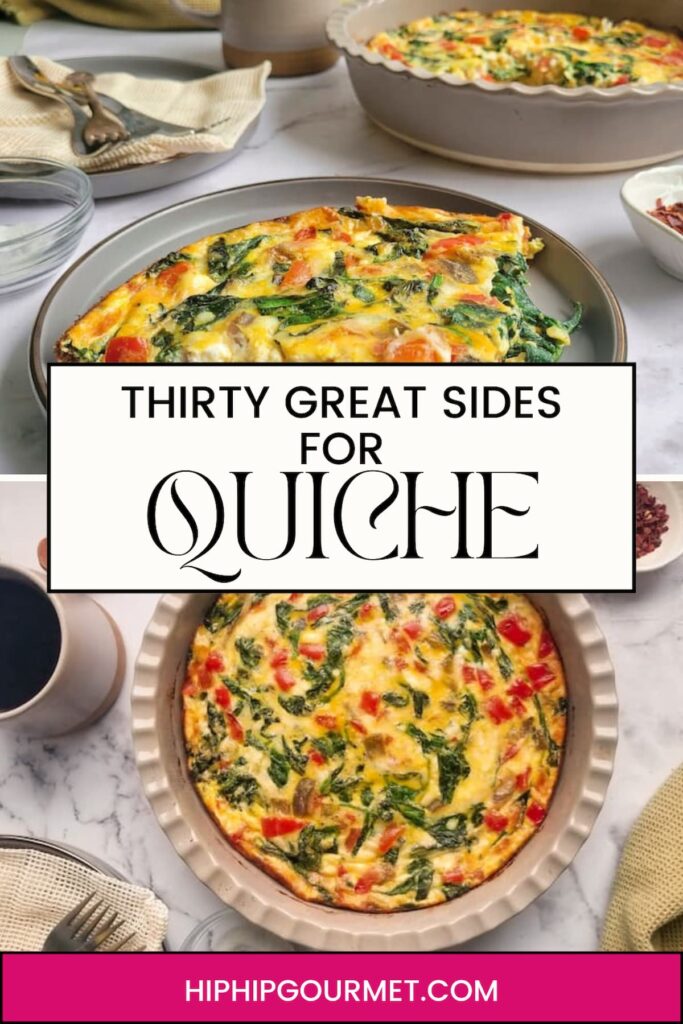WHAT TO SERVE WITH QUICHE