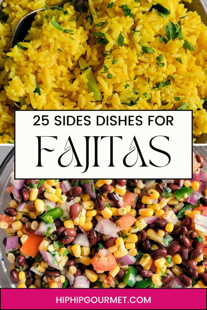 WHAT TO SERVE WITH FAJITAS