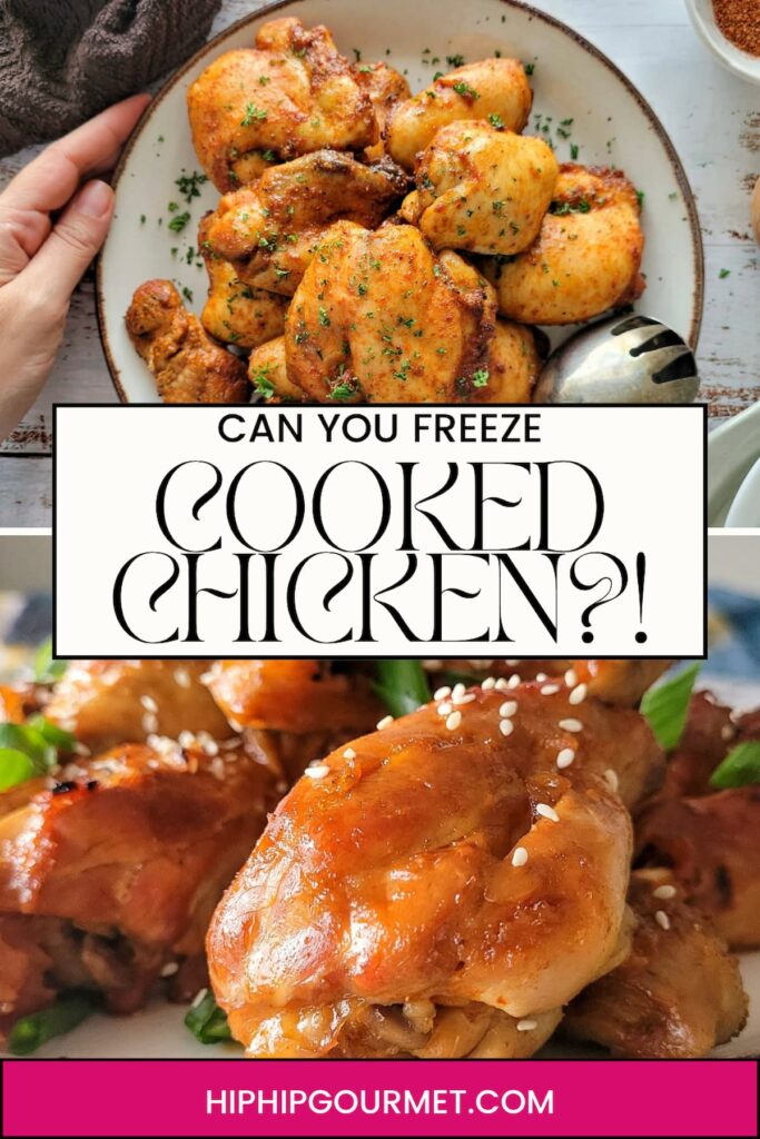 CAN YOU FREEZE COOKED CHICKEN?