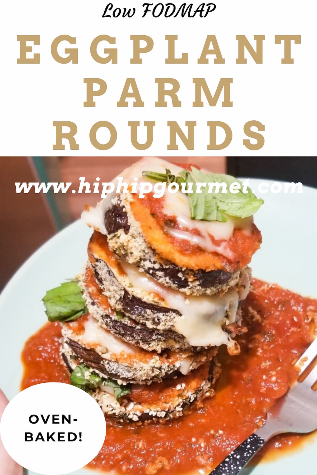PIN FOR LOW FODMAP EGGPLANT PARMESAN