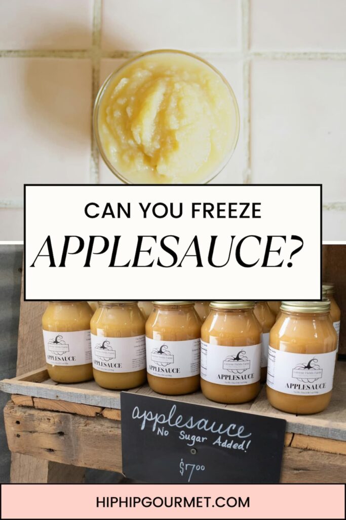 CAN YOU FREEZE APPLESAUCE?