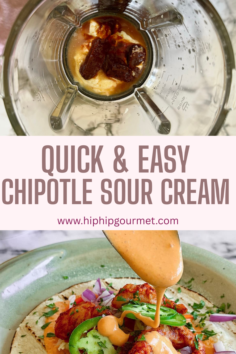 chipotle sour cream sauce being made in a blender then drizzled onto a shrimp taco.