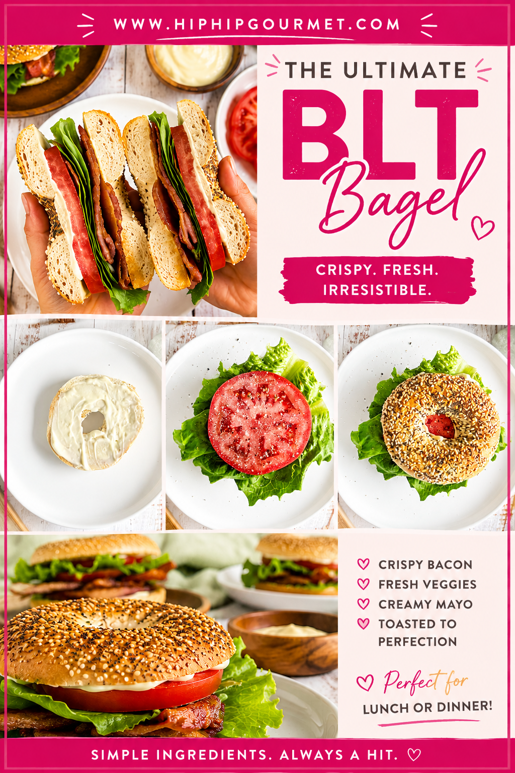 BLT Bagel sandwich collage featuring step-by-step assembly photos, crispy bacon, fresh lettuce, juicy tomato, creamy mayo, and a finished everything bagel sandwich.