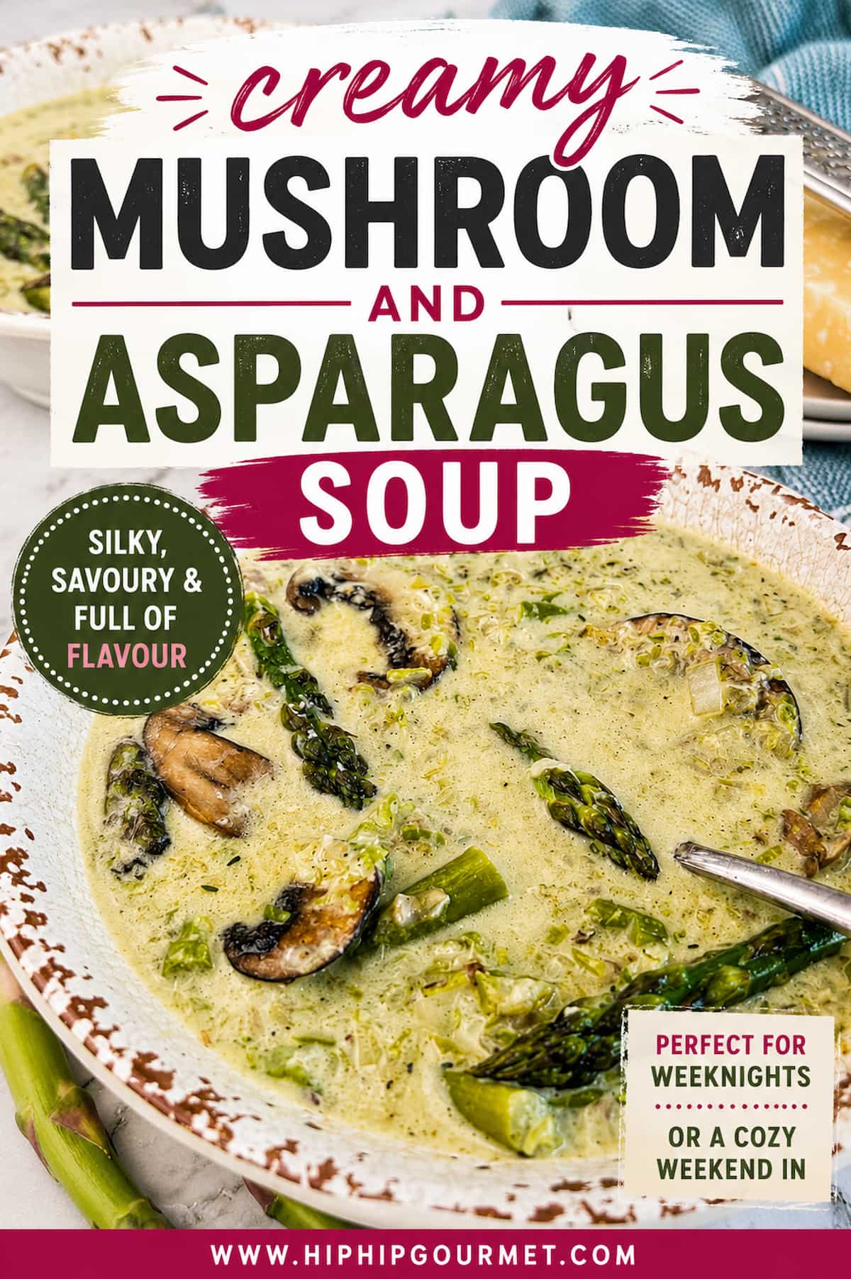 A vertical Pinterest pin for creamy mushroom and asparagus soup featuring a large hero photo of the finished soup at the top, bold text reading "Creamy Mushroom and Asparagus Soup" in the centre, and two smaller step-by-step photos along the bottom showing sautéed mushrooms and asparagus cooking in broth. The design uses cream, charcoal, olive green, and deep berry accents with the Hip Hip Gourmet branding at the bottom.